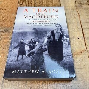 A Train Near Magdeburg Matthew A. Rozell Paperback History Holocaust Nonfiction